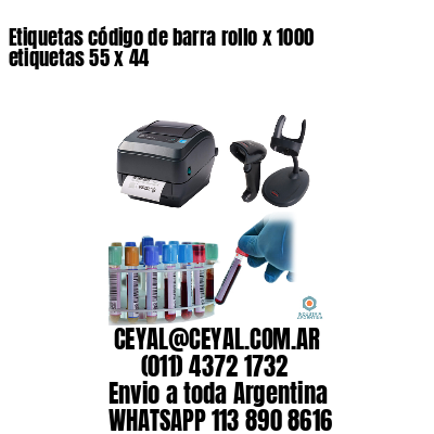Etiquetas código de barra rollo x 1000 etiquetas 55 x 44
