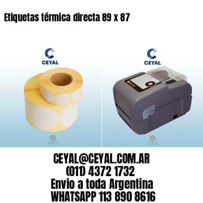 Etiquetas térmica directa 89 x 87