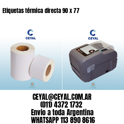 Etiquetas térmica directa 90 x 77
