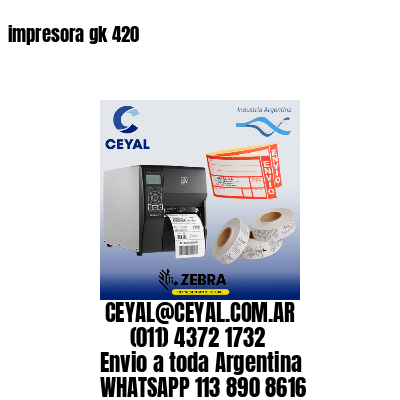 impresora gk 420