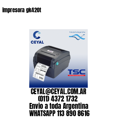 impresora gk420t