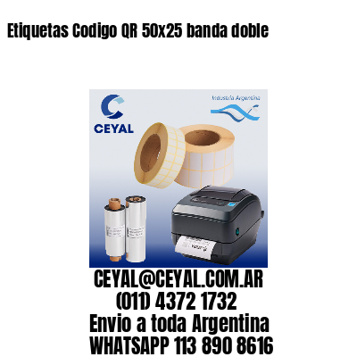 Etiquetas Codigo QR 50×25 banda doble
