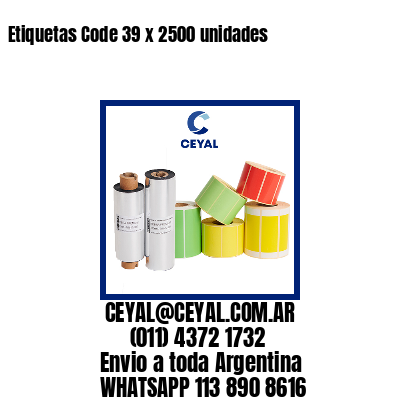 Etiquetas Code 39 x 2500 unidades
