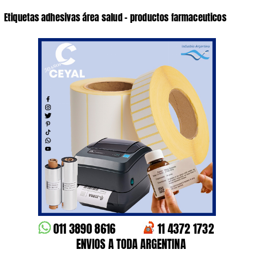 Etiquetas adhesivas área salud – productos farmaceuticos