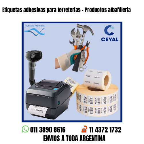 Etiquetas adhesivas para ferreterías – Productos albañilería