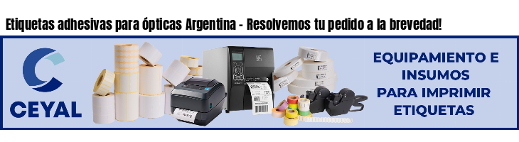 Etiquetas adhesivas para ópticas Argentina - Resolvemos tu pedido a la brevedad!
