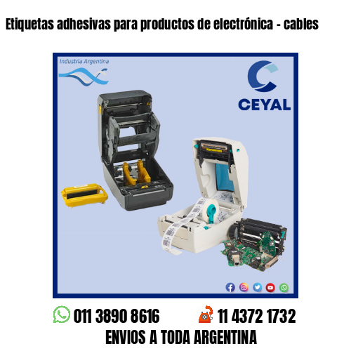 Etiquetas adhesivas para productos de electrónica – cables