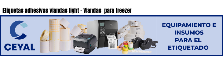 Etiquetas adhesivas viandas light - Viandas para freezer