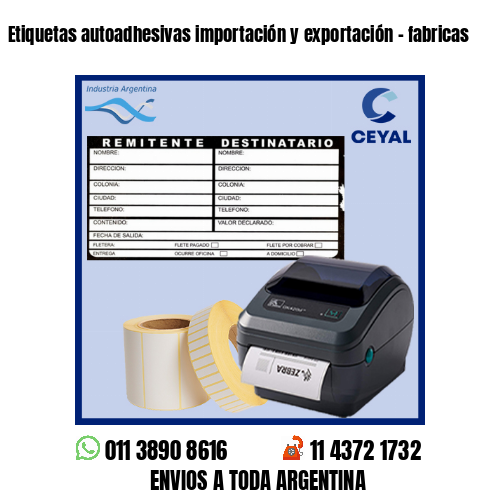 Etiquetas autoadhesivas importación y exportación – fabricas