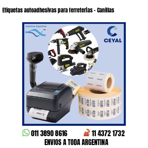 Etiquetas autoadhesivas para ferreterías – Canillas