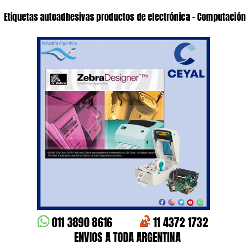 Etiquetas autoadhesivas productos de electrónica – Computación