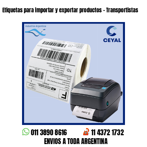Etiquetas para importar y exportar productos – Transportistas