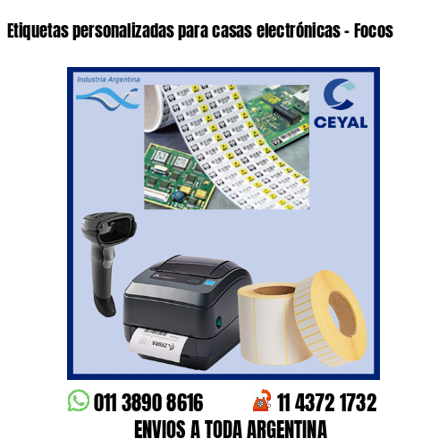 Etiquetas personalizadas para casas electrónicas – Focos