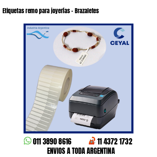 Etiquetas remo para joyerías – Brazaletes