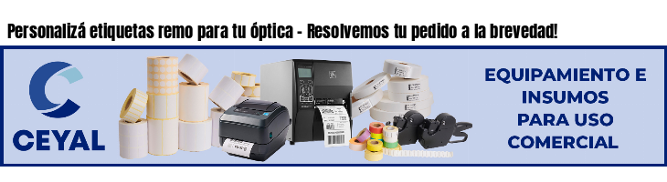 Personalizá etiquetas remo para tu óptica - Resolvemos tu pedido a la brevedad!