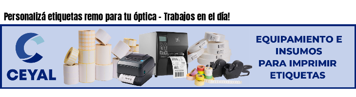 Personalizá etiquetas remo para tu óptica - Trabajos en el día!