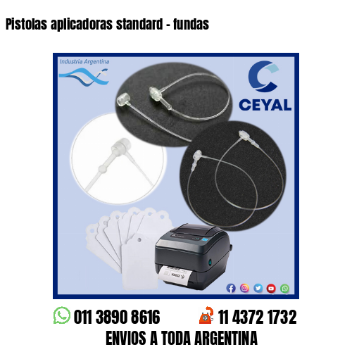 Pistolas aplicadoras standard – fundas