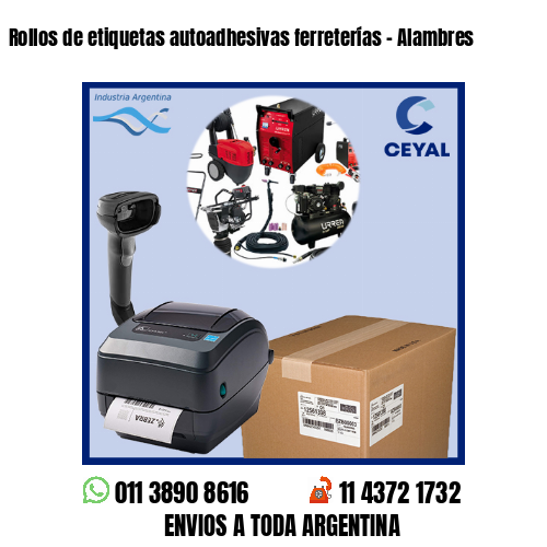 Rollos de etiquetas autoadhesivas ferreterías – Alambres