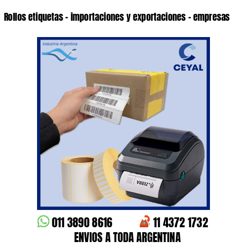 Rollos etiquetas – importaciones y exportaciones – empresas