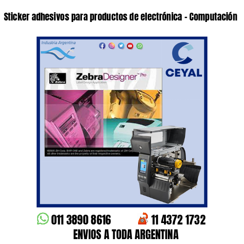 Sticker adhesivos para productos de electrónica – Computación