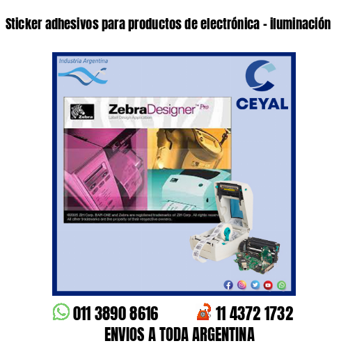 Sticker adhesivos para productos de electrónica – iluminación