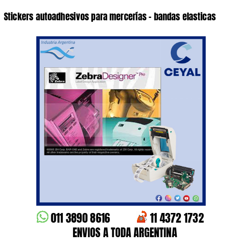 Stickers autoadhesivos para mercerías – bandas elasticas
