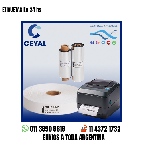 ETIQUETAS En 24 hs