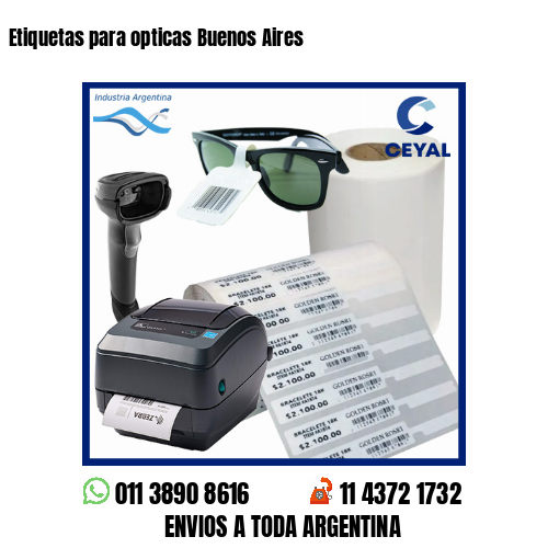 Etiquetas para opticas Buenos Aires