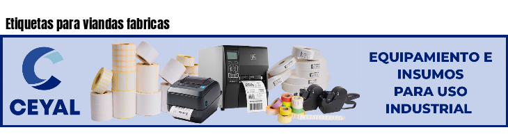 Etiquetas para viandas fabricas