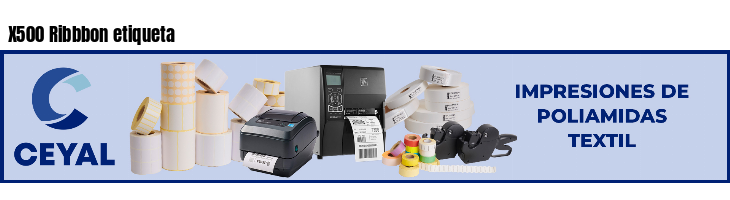 X500 Ribbbon etiqueta