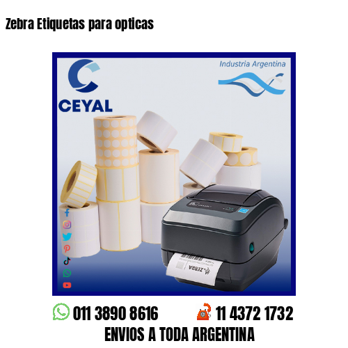 Zebra Etiquetas para opticas
