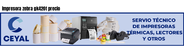 impresora zebra gk420t precio