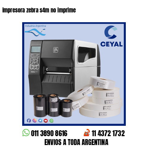 impresora zebra s4m no imprime