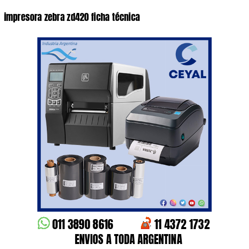 impresora zebra zd420 ficha técnica