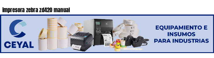 impresora zebra zd420 manual
