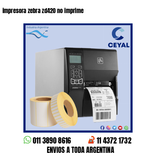 impresora zebra zd420 no imprime