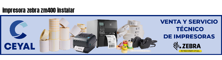 impresora zebra zm400 instalar
