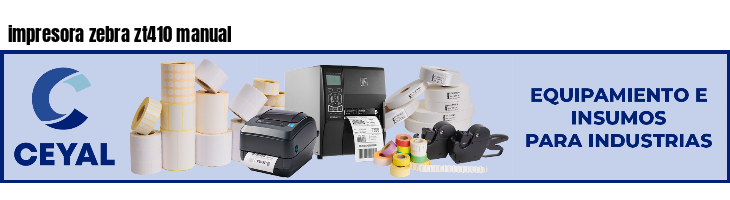 impresora zebra zt410 manual