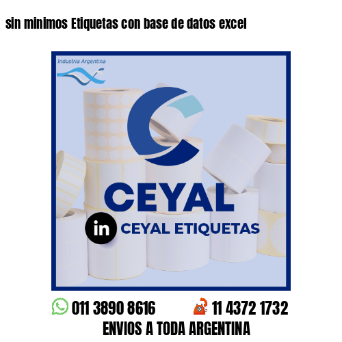 sin minimos Etiquetas con base de datos excel