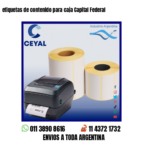 etiquetas de contenido para caja Capital Federal