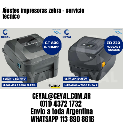 Ajustes impresoras zebra - servicio tecnico