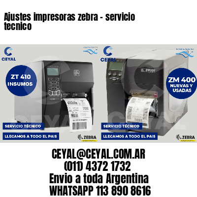Ajustes impresoras zebra - servicio tecnico