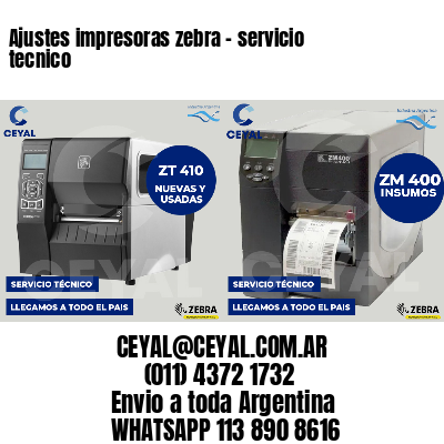 Ajustes impresoras zebra - servicio tecnico