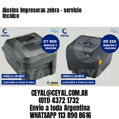 Ajustes impresoras zebra - servicio tecnico