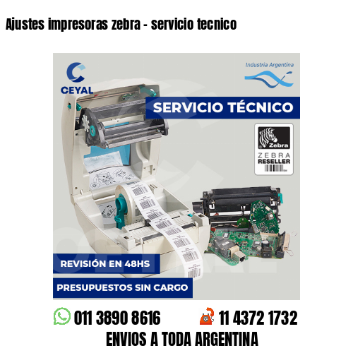 Ajustes impresoras zebra – servicio tecnico