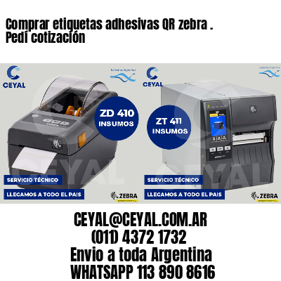 Comprar etiquetas adhesivas QR zebra . Pedí cotización