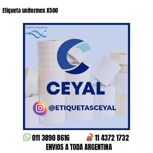 Etiqueta uniformes X500