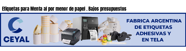 Etiquetas para Menta al por menor de papel . Bajos presupuestos