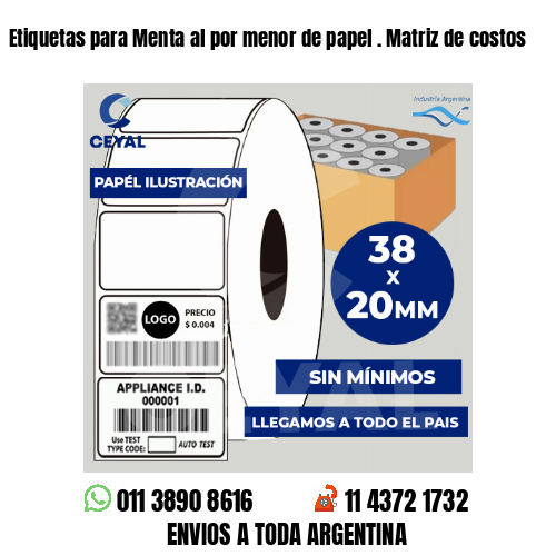 Etiquetas para Menta al por menor de papel . Matriz de costos