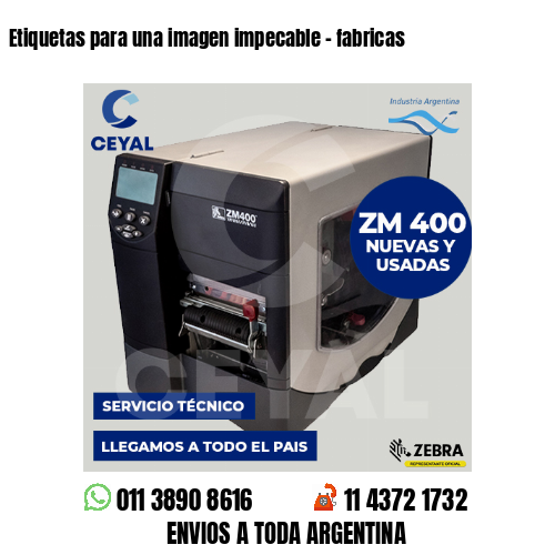Etiquetas para una imagen impecable – fabricas